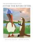 Annie the River Otter - Book