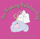 The Winking Wallaboo Frog - Book