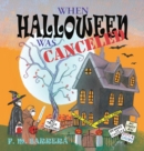 When Halloween Was Canceled - Book
