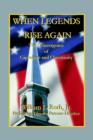 When Legends Rise Again - The Convergence of Capitalism and Christianity - Book