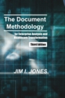 The Document Methodology Third Edition : for Enterprise Analysis and Healthcare Transformation - Book