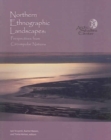 Northern Ethnographic Landscapes - Book