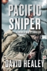Pacific Sniper : A World War II Thriller - Book