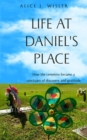 Life at Daniel's Place : How the cemetery became a sanctuary of discovery and gratitude - Book