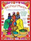 Bel Peyi Mwen - My Beautiful Country : A children's coloring book of Haiti - Book