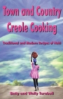 Town and Country Creole Cooking : Traditional and Modern Recipes of Haiti - Book