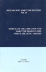 Merchant Organization and Maritime Trade in the North Atlantic, 1660-1815 - Book