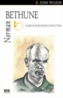 Norman Bethune : A Life of Passionate Conviction - Book