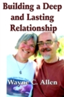 Building a Deep and Lasting Relationship - eBook