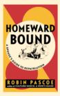 Homeward Bound : A Spouse's Guide to Repatriation - Book