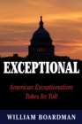 Exceptional : American Exceptionalism Takes Its Toll - Book