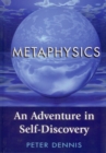 Metaphysics: An Adventure in Self-discovery - eBook
