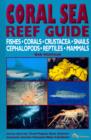 Coral Sea Reef Guide - Book