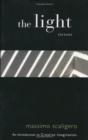 The Light (La Luce) : An Introduction to Creative Imagination - Book