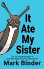 It Ate My Sister - Book