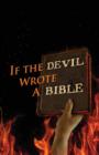 If the Devil Wrote a Bible - Book