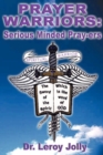 Prayer Warriors : Serious Minded Pray-ers - Book