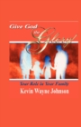 Give God the Glory! Your Role in Your Family - Book