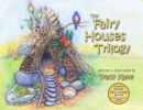 Fairy Houses Trilogy - Book