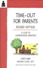 Time-Out for Parents : A Guide to Compassionate Parenting - Book