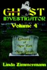 Ghost Investigator Volume 4 - Book