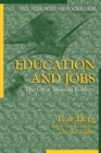 Education and Jobs : The Great Training Robbery - Book