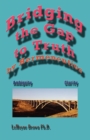 Bridging The Gap To Truth By Hermeneutics - Book