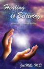 Healing is Believing - Book