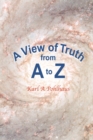 A View of Truth from A to Z - Book