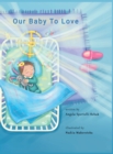 Our Baby to Love - Book