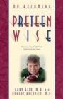 On Becoming Preteen Wise : Parenting Your Child from 8-12 Years - Book