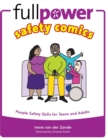 Fullpower Safety Comics : People Safety Skills for Teens and Adults - Book