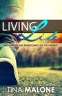 Living Life : Find Purpose and Significance on the Journey - Book