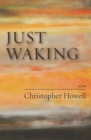 Just Waking : Poems - Book