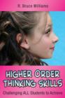Higher Order Thinking Skills : Challenging All Students to Achieve - Book