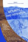 Wetlands of Mass Destruction : Ancient Presage for Contemporary Ecocide in Southern Iraq - Book