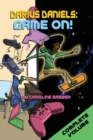 Darius Daniels: Game On! : The Complete Volume (Books 1, 2, and 3) - Book