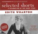 Selected Shorts: Edith Wharton : A Celebration of the Short Story - Book