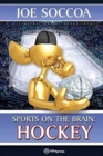 Sports on the Brain : Hockey - Book