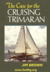 The Case for the Cruising Trimaran - Book