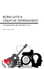 Born With a Creative Temperament : The Sanguine-Melancholy (I-C) - Book