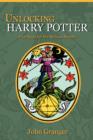 Unlocking Harry Potter : Five Keys for the Serious Reader - Book