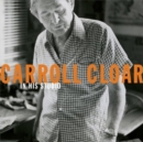 Carroll Cloar : In His Studio - Book