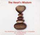 Heart's Wisdom : Four Meditations for Cultivating Love, Compassion, Joy, and Equanimity - Book
