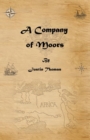 A Company of Moors - Book