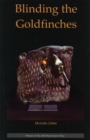 Blinding the Goldfinches - Book