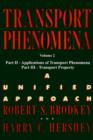 Transport Phenomena : A Unified Aprroach v. 2 - Book
