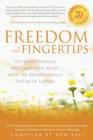 Freedom at Your Fingertips : Get Rapid Physical and Emotional Relief with the Breakthrough System of Tapping - Book