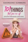 101 Things That Piss Me Off : Expletives from Behind Closed Doors - Book