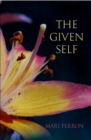 The Given Self : Recovering Your True Nature - eBook